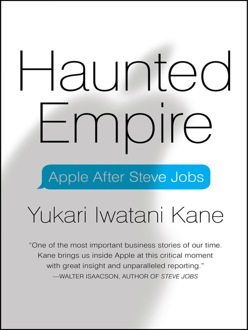 Title details for Haunted Empire by Yukari Iwatani Kane - Available